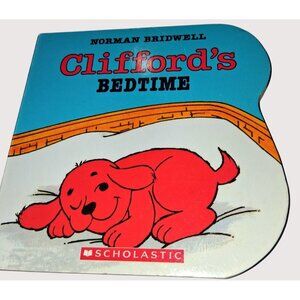 Cliffords Bedtime Board Book By Norman Bridwell Scholastic Easy Read•42